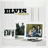 Elvis By The Presleys