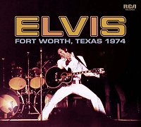 ELVIS: FORTH WORTH, TEXAS 1974